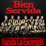 Bien servida (Explicit)