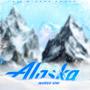 Alaska (Explicit)