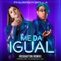 Me da igual (Reggaeton Remix)