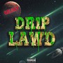 Drip Lawd (Explicit)