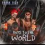 Boyz To The World (Explicit)