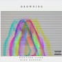 Drowning (Explicit)