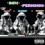 Dom Perignon (feat. Detroyt & DJ Chizzy) [Explicit]