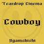 Cowboy (feat. Ngamshishi)