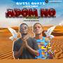 Adom No (Explicit)