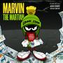 Marvin The Martian (Explicit)