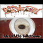 Tales of the Toilet Sauce (Explicit)