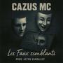 LES FAUX SEMBLANTS (feat. ASTRO VANDALIST) [Explicit]
