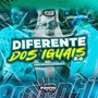 Diferente Dos Iguais 2.0 (Explicit)