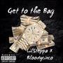 Get To The Bag (Explicit)