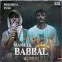 Hami ta Babbal mokshya and tuki (feat. Tuki music) [Explicit]