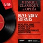 Bizet: Ivan IV, extraits (Arr. by Henri Büsser, Mono Version)