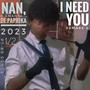 I Need You (Vs2) (Remix)