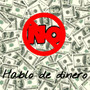 No Hablo de Dinero