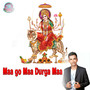 Maa Go Maa Durga Maa