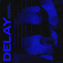 Delay