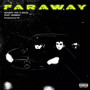 Far Away (Explicit)