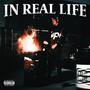 IN REEL LIFE (Explicit)