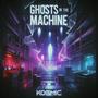 Ghosts In The Machine