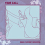 Your Call