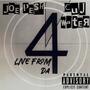 Live From Da 4 ! (feat. Cuj Water) [Live] [Explicit]