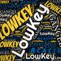 LowKey (feat. Gangel)