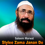 Stylee Zama Janan De