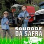 Saudade da Safra