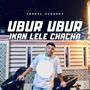 UBUR UBUR IKAN LELE CHACHA