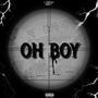 Oh Boy (feat. BxbyThreat, TooheavyMaR, 73BabyJay & 510ree) [Explicit]