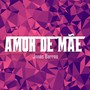 Amor de Mãe