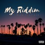 My Riddim (Explicit)