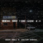 Where Has Time Gone 2.0 (Explicit)