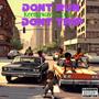 Dont run dont trip |feat. Cozi (official audio) [Explicit]