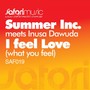 I Feel Love (What You Feel)