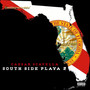 South Side Playa 2 (Explicit)