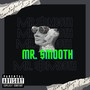 MR. $MOOTH (Explicit)