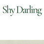 Shy Darling