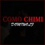 Como Chimi (Explicit)