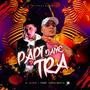 Papi Dame Tra (feat. El Blade hey) [Explicit]