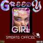 Greedy Girl