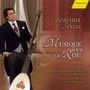 Lute and Theorbo Music: Held, Joachim - GALLOT, J. / VISEE, R. de / MOUTON, C. / COUPERIN, F. / GAULTIER, E. (Musique pour le Roi)