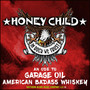 An Ode To Garage Oil American Badass Whiskey