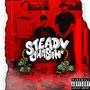 Steady Chasin' (Explicit)