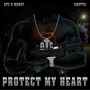 Protect My Heart (Explicit)