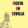 Fiesta en Sevilla