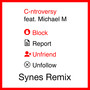 Block Report Unfriend Unfollow (Synes Remix)