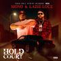 Hold Court (feat. Lazie Locz) [Explicit]