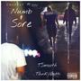Numb & Sore (feat. Tank Gotti & T Smooth) [Explicit]