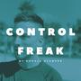 Control Freak (Explicit)